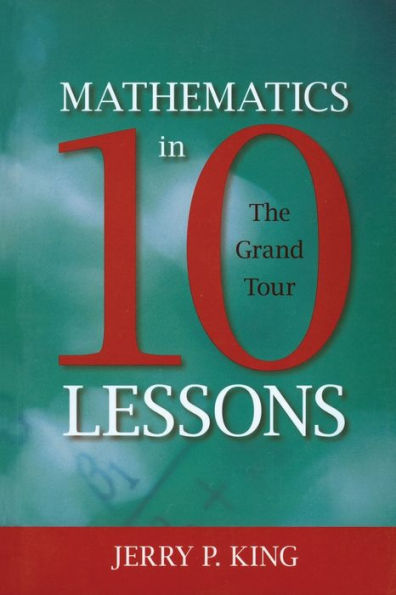 Mathematics in 10 Lessons: The Grand Tour