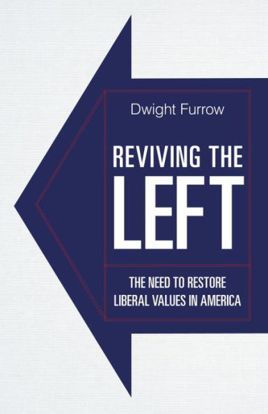Reviving The Left: Need to Restore Liberal Values America