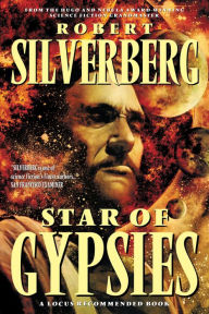 Title: Star Of Gypsies, Author: Robert Silverberg