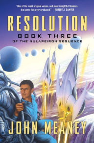 Title: Resolution: Book III of the Nulapeiron Sequence, Author: John Meaney