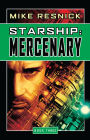Starship: Mercenary (Starship Series #3)