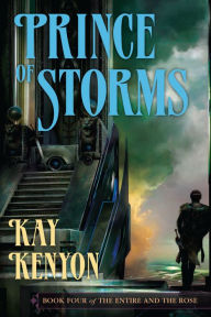 Title: Prince of Storms, Author: Kay Kenyon