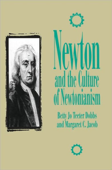 Newton and the Culture of Newtonianism