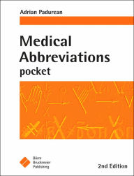 Title: Medical Abbreviations - Pocket / Edition 2, Author: Adrian Padurean