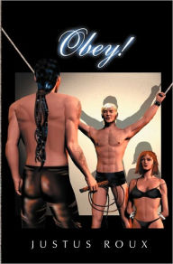 Title: Obey!, Author: Justus Roux