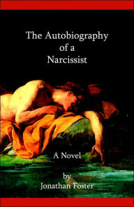 The Autobiography Of A Narcissist