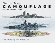 Title: German Naval Camouflage: Volume 2: 1942-1945, Author: Eric Leon