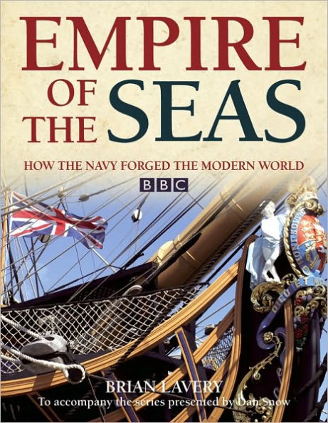 Empire of the Seas: How Navy Forged Modern World