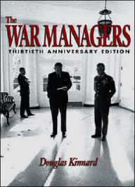 Title: The War Managers: Thirtieth Anniversary Edition, Author: Douglas Kinnard