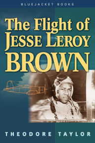 Title: The Flight of Jesse Leroy Brown, Author: Theodore Taylor