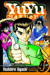 Title: YuYu Hakusho, Vol. 4, Author: Yoshihiro Togashi