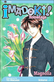 Title: Imadoki!, Vol. 2: Magnolia, Author: Yuu Watase