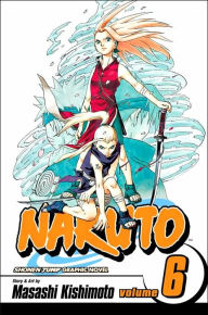 Title: Naruto, Volume 6, Author: Masashi Kishimoto