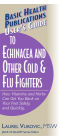 User's Guide to Echinacea and Other Cold & Flu Fighters