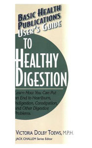 Title: User's Guide to Healthy Digestion, Author: Victoria Dolby Toews