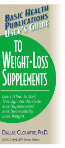 Title: User's Guide to Weight-Loss Supplements, Author: Dallas Clouatre