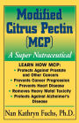 Modified Citrus Pectin (MCP): A Super Nutraceutical