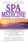 Spa Medicine: Your Gateway to the Ageless Zone