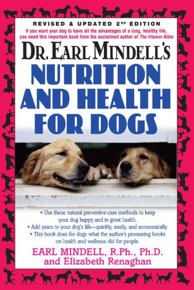 Dr. Earl Mindell's Nutrition and Health for Dogs