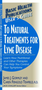 Title: User's Guide to Natural Treatments for Lyme Disease, Author: James Gormley