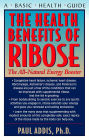 The Health Benefits of Ribose: The All-Natural Energy Booster