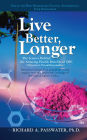 Live Better, Longer: The Science Behind the Amazing Health Benefits of OPC