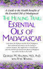 The Healing Trail:: Essential Oils of Madagascar