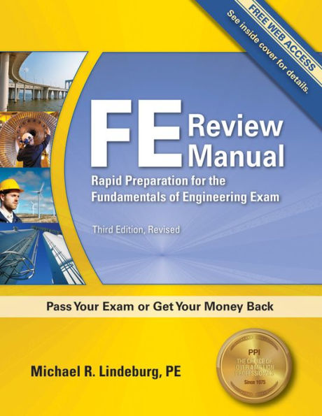 PPI FE Review Manual: Rapid Preparation for the Fundamentals of Engineering Exam, 3rd Edition - A Comprehensive Preparation Guide for the FE Exam / Edition 3