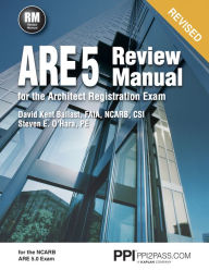 Title: ARE 5 Review Manual for the Architect Registration Exam, Author: David Kent Ballast