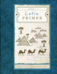 Title: Latin Primer 3 (Student Edition), Author: Martha Wilson