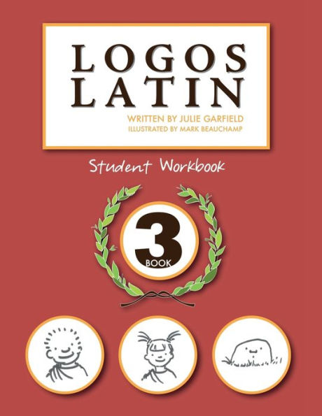 Logos Latin Student Workbook