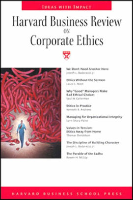 Harvard Business Review On Corporate Ethics By Harvard