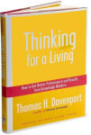 Alternative view 3 of Thinking for a Living: How to Get Better Performances and Results from Knowledge Workers