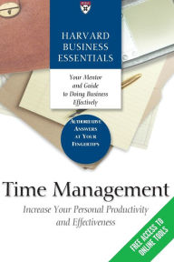 Title: Time Management: Harvard Business Essentials, Author: Harvard Business Review