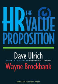 Title: The HR Value Proposition, Author: David Ulrich