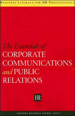 The Essentials of Corporate Communications and Public Relations