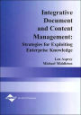Integrative Document and Content Management: Strategies for Exploiting Enterprise Knowledge