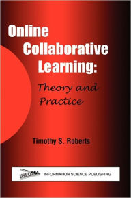 Title: Online Collaborative Learning: Theory and Practice, Author: Tim S. Roberts