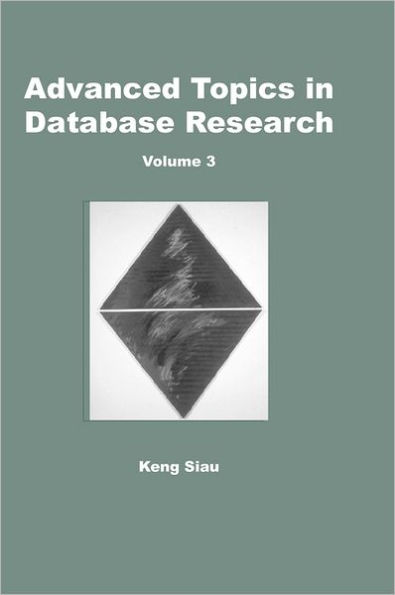 Advanced Topics in Database Research, Volume 3