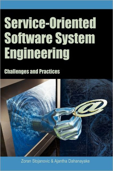 Service-Oriented Software System Engineering: Challenges and Practices
