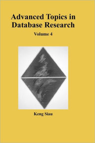 Advanced Topics In Database Research, Volume 4