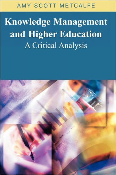 Knowledge Management and Higher Education: A Critical Analysis