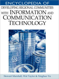 Title: Encyclopedia of Developing Regional Communities with Information and Communication Technology, Author: Stewart Marshall