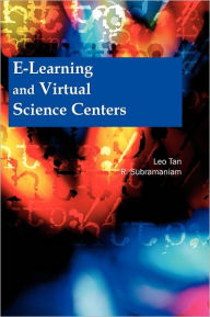Title: E-Learning and Virtual Science Centers, Author: Leo Tan Wee Hin