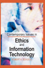 Contemporary Issues in Ethics and Information Technology