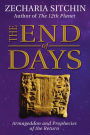 The End of Days (Book VII): Armageddon and Prophecies of the Return