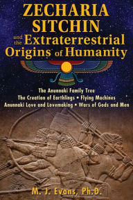 Read popular books online for free no download Zecharia Sitchin and the Extraterrestrial Origins of Humanity