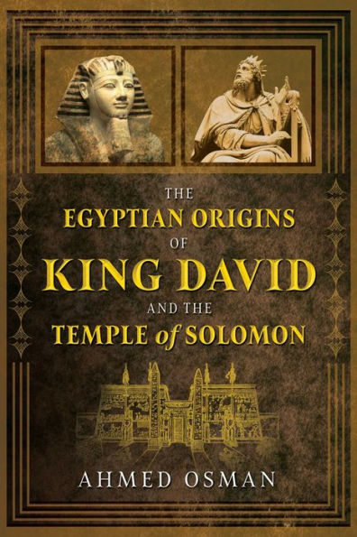 the Egyptian Origins of King David and Temple Solomon