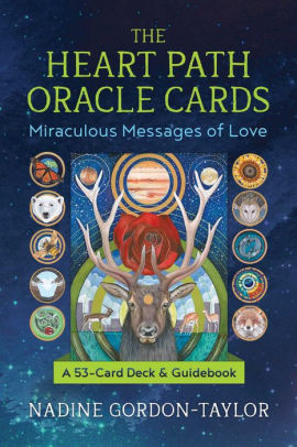 The Heart Path Oracle Cards Miraculous Messages Of Love By Nadine Gordon Taylor Other Format Barnes Noble