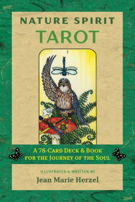 Scribd download book Nature Spirit Tarot: A 78-Card Deck and Book for the Journey of the Soul 9781591433996 (English literature)  by Jean Marie Herzel